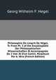 Philosophie De L'esprit De H?gel, Tr. From Pt. 3 of the Encyklop?die Der Philosophischen Wissenschaften Et Accompagn?e De 2 Intr. Et D'un Comm. Perp?tuel Par A. V?ra (French Edition), Georg Wilhelm F. Hegel 