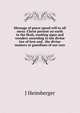 Message of peace (good will to all men): Christ present on earth in the flesh, working signs and wonders according to the divine law of love and . the divine masters or guardians of our race, J Heimberger 