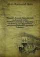 Maander, Kreuze, Hakenkreuze und urmotivische Wirbelornamente in Amerika: ein Beitrag zur allgemeinen Ornamentgeschichte (German Edition), Alois Raimund Hein 