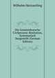 Die Gemeindeutsche Civilprozess-Resitution, Systematisch Dargestellt (German Edition), Wilhelm Heinzerling 