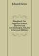 Handbuch Der Kugelfunctionen, Theorie Und Anwendungen, Volume 1 (German Edition), Eduard Heine 