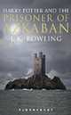 Harry Potter and the Prisoner of Azkaban. Book 3 / Гарри Поттер и Узник Азкабана. Книга 3, Джоан Кэтрин Роулинг (Ролинг), J. K. Rowling 
