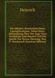 Die Mantel, Bruchstuck Eines Lanzeletromans, Nebst Einer Abhandlung Uber Die Sage Vom Trinkhorn Und Mantel Und Die Quelle Der Krone Herausg. Von O. Warnatsch (German Edition), Heinrich 