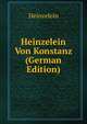 Heinzelein Von Konstanz (German Edition), Heinzelein 