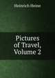 Pictures of Travel, Volume 2, Heinrich Heine 