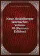 Neue Heidelberger Jahrbucher, Volume 10 (German Edition), Historisch-Philosophischer V Heidelberg 