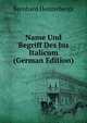 Name Und Begriff Des Jus Italicum (German Edition), Bernhard Heisterbergk 