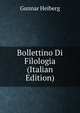 Bollettino Di Filologia (Italian Edition), Gunnar Heiberg 