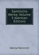 Samtliche Werke, Volume 3 (German Edition), Heinrich Heine 