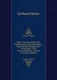 Lehr- Und Lesestucke Zur Einfuhrung in Die Seelenlehre: Und Ihre Beziehungen Zur Erziehungs- Und Unterrichtslehre, Volume 1 (German Edition), Gerhard Heine 