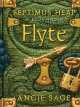 Septimus Heap. Book 2. Flyte, Энджи Сэйдж 
