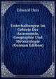 Unterhaltungen Im Gebiete Der Astronomie, Geographie Und Meteorologie (German Edition), Edward Heis 