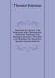 Vorschule Der Sprach- Und Redekunst, Oder Theodretisch-Praktische Anleitung Zum Richtigen Sprechen: Schreiben Und Verstehen Der Deutschen Sprache (German Edition), Theodor Heinsius 