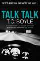 M Bl Boyle T.C. Talk Talk, T. Сoraghessan Boyle 