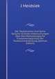 Der Taubstumme Und Seine Sprache: Erneute Untersuchungen Uber Das Methodologische Fundamentalprinzip Der Taubstummenbildung (German Edition), J Heidsiek 