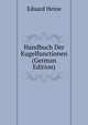 Handbuch Der Kugelfunctionen (German Edition), Eduard Heine 
