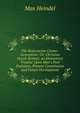The Rosicrucian Cosmo-Conception: Or, Christian Occult Science, an Elementary Treatise Upon Man's Past Evolution, Present Constitution and Future Development, Max Heindel 