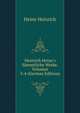Heinrich Heine's S?mmtliche Werke, Volumes 3-4 (German Edition), Heinrich Heine 