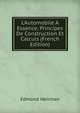 L'Automobile ? Essence, Principes De Construction Et Calculs (French Edition), Edmond Heirman 
