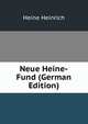 Neue Heine-Fund (German Edition), Heinrich Heine 