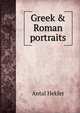 Greek & Roman portraits, Antal Hekler 