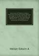 Essentials Of Materia Medica Pharmacy And Prescription Writing: Arranged In Conformity With The Classification In The Last Edition Of Prof. H. C. . As Taught In The University Of Pennsylvania, Heller Edwin A 