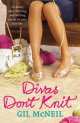 M Bl McNeil G. Divas Don't Knit, Gil Mcneil 