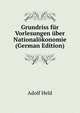 Grundriss fur Vorlesungen uber Nationalokonomie (German Edition), Adolf Held 