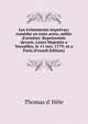 Les ?v?nements impr?vus; com?die en trois actes, m?l?e d'ariettes. Repr?sent?e devant, Leurs Majest?s a Versailles, le 11 nov. 1779; et a Paris (French Edition), Thomas d' H?le 