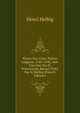 Fleurs Des Vieux Poetes Liegeois, 1550-1650, Avec Une Intr. Par N. Peetermans, Recueil Publ. Par H. Helbig (French Edition), Henri Helbig 