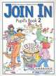 Join In 2. Pupil's Book, Gunter Gerngross, Herbert Puchta 