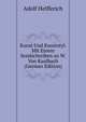 Kunst Und Kunststyl. Mit Einem Sendschreiben an W. Von Kaulbach (German Edition), Adolf Helfferich 