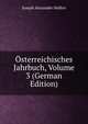 Osterreichisches Jahrbuch, Volume 3 (German Edition), Joseph Alexander Helfert 