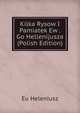 Kilka Rysow I Pamiatek Ew . Go Hellenijusza (Polish Edition), Eu Heleniusz 