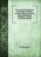Oeuvres De Montesquieu Avec Eloges, Analyses, Commentaires, Remarques, Notes, Refutations, Imitations, Volume 2 (French Edition), Voltaire 