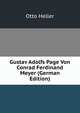 Gustav Adolfs Page Von Conrad Ferdinand Meyer (German Edition), Otto Heller 
