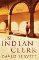 M Bl Leavitt D. The Indian Clerk, David Leavitt 