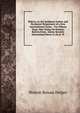 Bolivia, As the Insidious Author and Persistent Perpetrator of a New International Crime .: For Fifteen Years, Now Going On Sixteen, Bolivia Owes . Seems Secretly Determined Never to Do It. W, Hinton Rowan Helper 