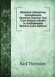 Heliodori Colometriae Aristophaneae Quantum Superest Una Cum Reliquis Scholiis in Aristophanem Metricis (Latin Edition), Karl Thiemann 