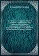 The History of England: Related in Familiar Conversations, by a Father to His Children: Interspersed with Moral and Instructive Remarks and . Designed for the Perusal of Youth, Volume 1, Elizabeth Helme 