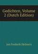 Gedichten, Volume 2 (Dutch Edition), Jan Frederik Helmers 