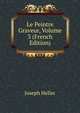 Le Peintre Graveur, Volume 3 (French Edition), Joseph Heller 