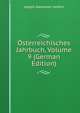 Osterreichisches Jahrbuch, Volume 9 (German Edition), Joseph Alexander Helfert 