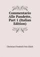 Commentario Alle Pandette, Part 1 (Italian Edition), Christian Friedrich Von Gluck 