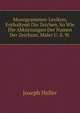 Monogrammen-Lexikon, Enthaltend Die Zeichen, So Wie Die Abkurzungen Der Namen Der Zeichner, Maler U. S. W. Mit Kurzen Nachrichten Uber Dieselben (German Edition), Joseph Heller 