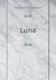 Luna, Margaret C. Helmore 