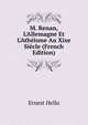M. Renan, L'Allemagne Et L'Ath?isme Au Xixe Si?cle (French Edition), Ernest Hello 