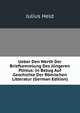 Ueber Den Werth Der Briefsammlung Des Jungeren Plinius: In Bezug Auf Geschichte Der Romischen Litteratur (German Edition), Julius Held 