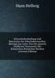 Erbrechtsfeststellung Und Rescission Des Erbschaftserwerbes: Beitrage Zur Lehre Von Der Querela Inofficiosi Testamenti Des Klassischen Romischen Rechtes (German Edition), Hans Hellwig 