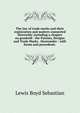 The law of trade marks and their registration and matters connected therewith: including a chapter on goodwill : the Patents, Designs and Trade Marks . thereunder : with forms and precedents ., Lewis Boyd Sebastian 